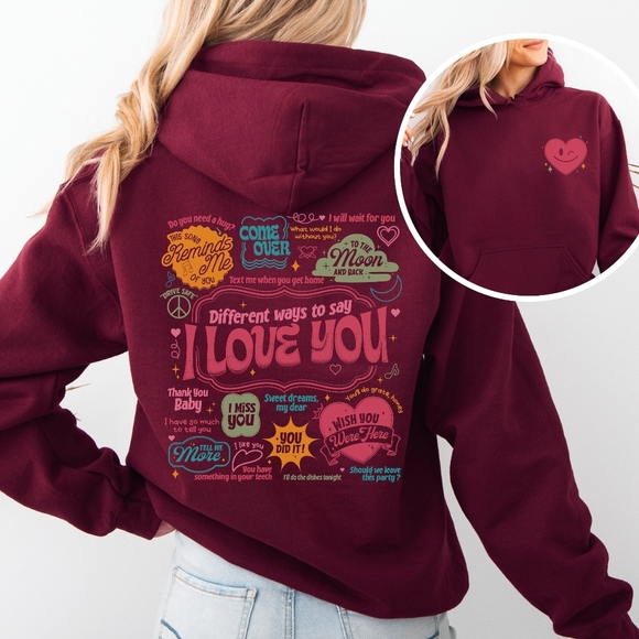 Different Ways To Say I Love You Graphic Hoodie Sweatshirt - Picture 11 of 16